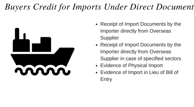 Buyers Credit for Imports Under Direct Documents