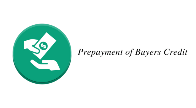 Prepayment of Buyers Credit