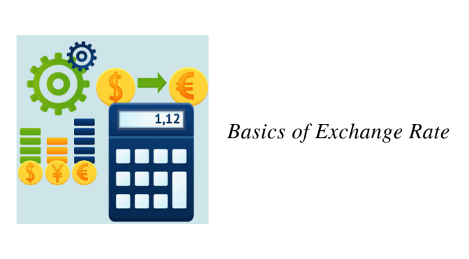 Basics of Exchange Rate