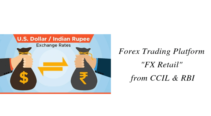 Forex Trading Platform “FX-Retail” from CCIL & RBI